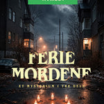Feriemordene fra Arkiv by Unsolved med en mørk gade og levende lys i forgrunden.